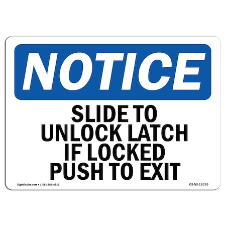 OSHA Notice Sign, Slide To Unlock Latch If Locked Push To Exit, 24in X 18in Decal
